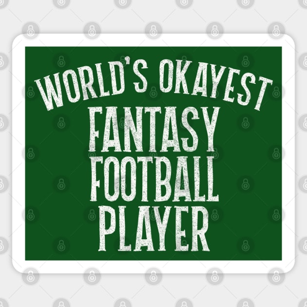 World's Okayest Fantasy Football Player Sticker by DankFutura